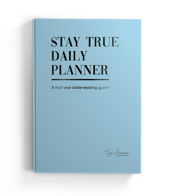 STAY TRUE - Half Year Bible Reading Guide + Assessment